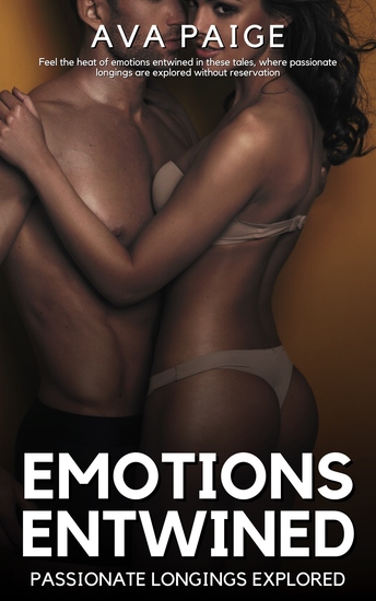 Emotions Entwined - Passionate Longings Explored - cover