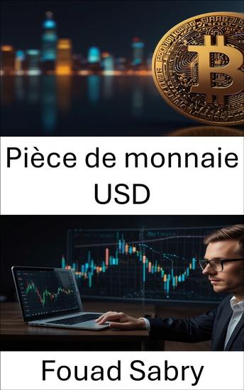 Pièce de monnaie USD - Alimenter les dollars numériques à l'ère de la finance décentralisée - cover