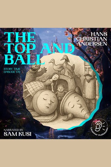 Top and Ball The (Story Time Episode 176) - cover
