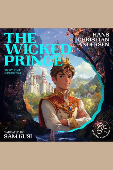 Wicked Prince The (Story Time Episode 184) - cover