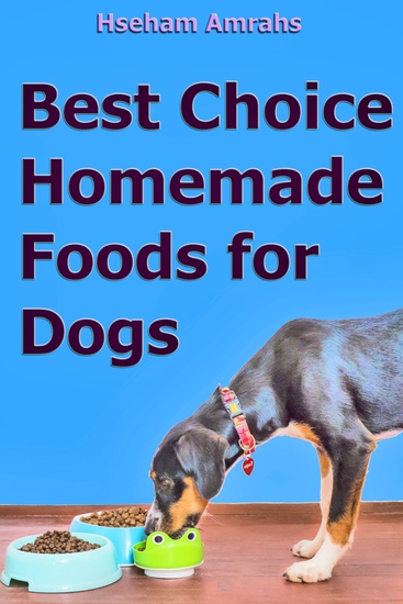Best Choice Homemade Foods for Dogs - cover