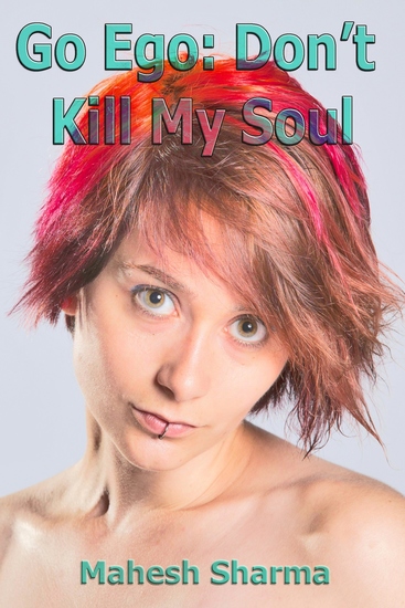 Go Ego - Don’t Kill My Soul - cover