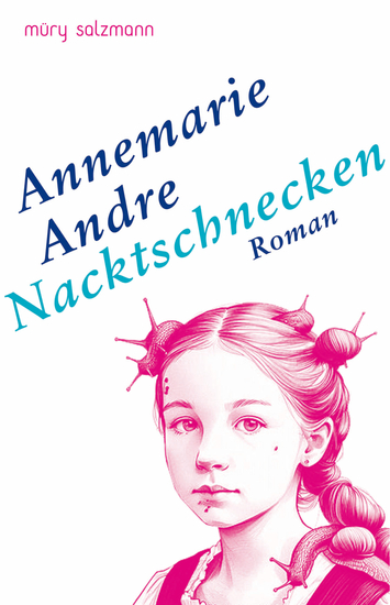 Nacktschnecken - Roman - cover