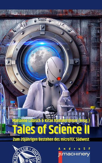 TALES OF SCIENCE II - Zum 20jährigen Bestehen des microTEC Südwest eV - cover