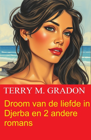 Droom van de liefde in Djerba en 2 andere romans - cover