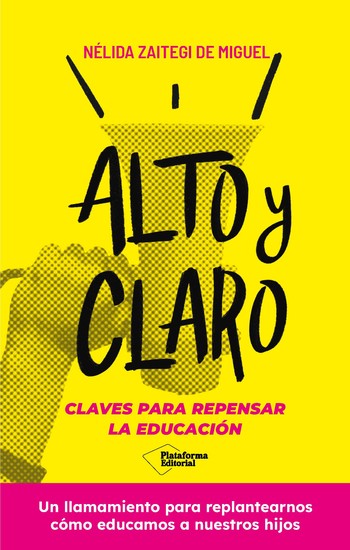 Alto y claro - Claves para repensar la educación - cover