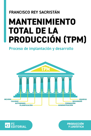 Mantenimiento total de la producción (TPM) - Planificación diseño y optimización - cover
