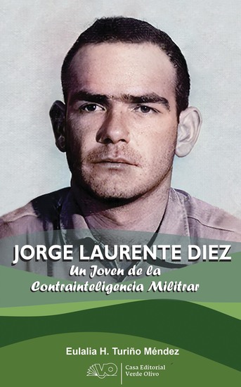 Jorge Laurente Diez Un joven de la contrainteligencia militar - cover
