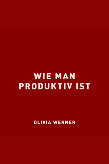 Wie man produktiv ist - cover