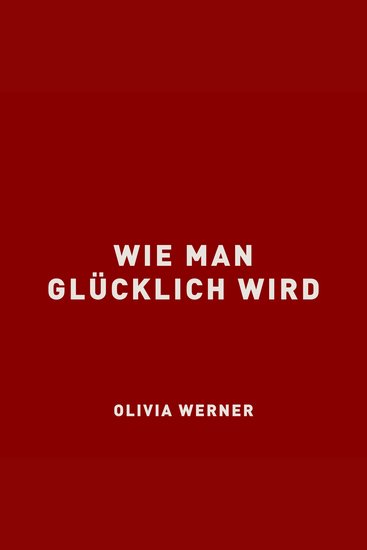 Wie man glücklich wird - cover