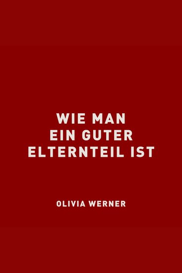 Wie man ein guter Elternteil ist - cover