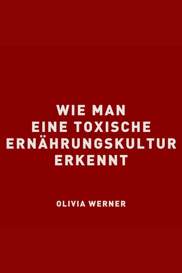 Wie man eine toxische Ernährungskultur erkennt - cover