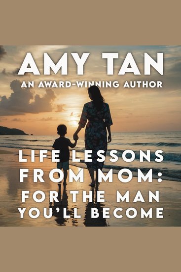 Life Lessons from Mom: For the Man You'll Become - cover