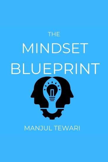 The Mindset Blueprint - Unlock the Power of a Resilient Clear and Eloquent Mind (The Master Mindset Trilogy of Three books in one) - cover