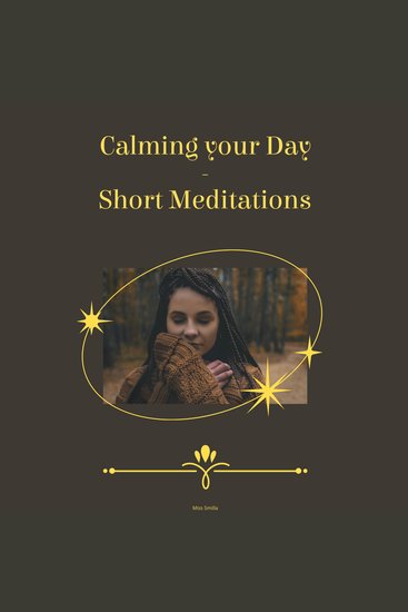 Calming Your Day - Short Meditations - cover