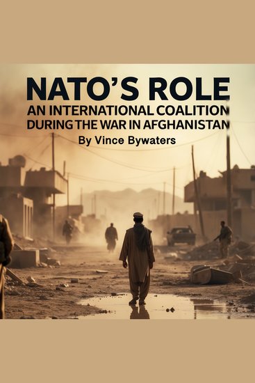 Nato's Role - An International Coalition During the War in Afghanistan - cover