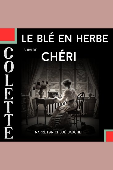 Le Blé en Herbe + Chéri - cover