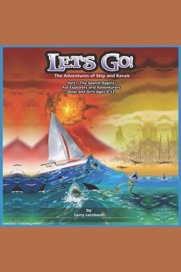 Let's Go! - The Adventures of Skip and Kanek Part 1 - cover