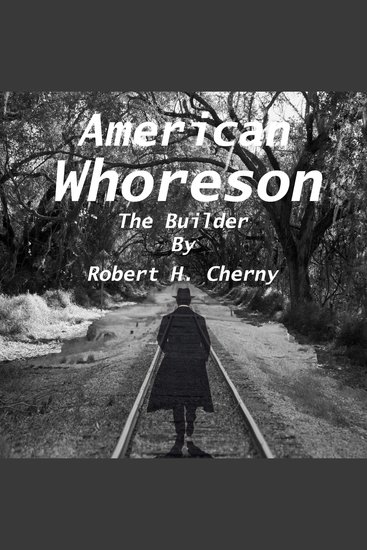 American Whoreson - The Builder - cover