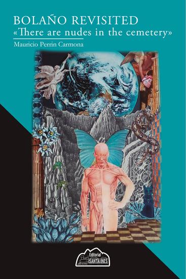 Bolaño revisited - There are nudes in the cemetery - cover