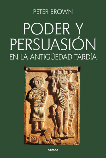 Poder y persuasión en la Antigüedad tardía - cover