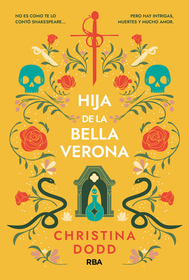 Hija de la bella Verona - No es como te lo contó Shakespeare pero hay intrigas muertes y mucho amor - cover
