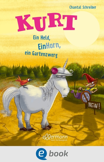 Kurt Einhorn wider Willen 5 Ein Held EinHorn ein Gartenzwerg - cover