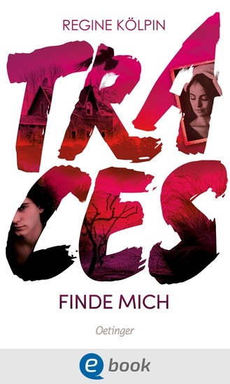 Traces - Finde mich Atmosphärischer Thriller in der norddeutschen Provinz - cover