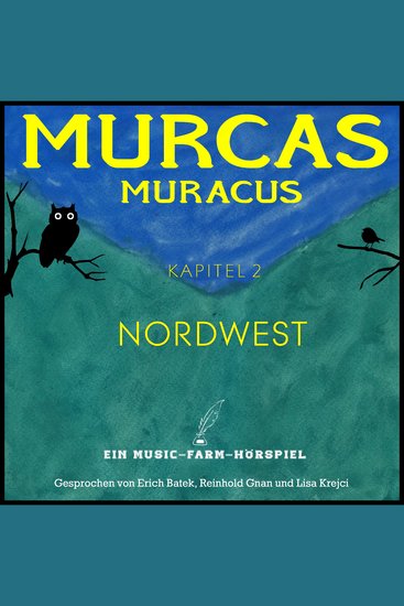 Murcas Muracus - Nordwest - Kapitel 2 - cover