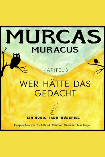 Murcas Muracus - Wer hätte das gedacht - Kapitel 3 - cover