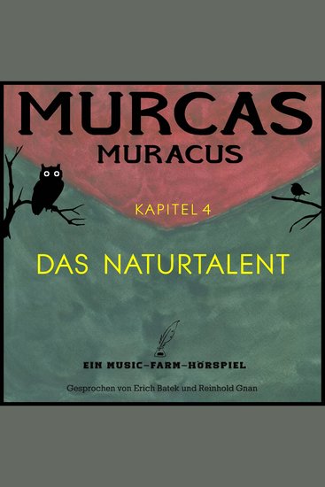 Murcas Muracus - Das Naturtalent - Kapitel 4 - cover