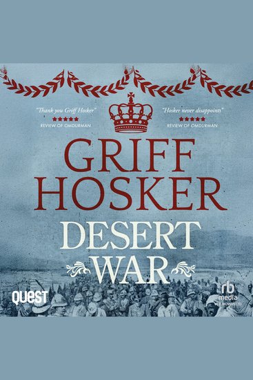 Desert War - Soldier of the Queen Book 4 - cover