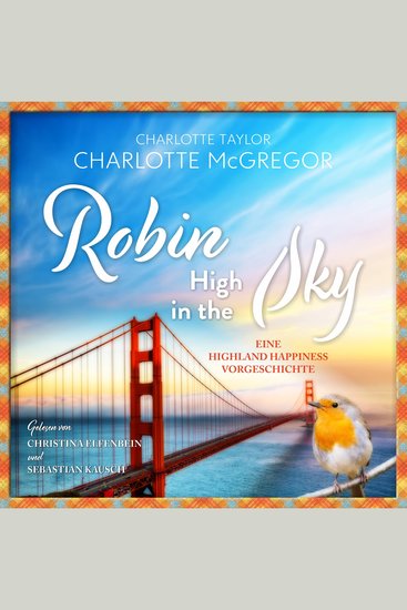 Robin - High in the Sky - Eine Highland Happiness Vorgeschichte - cover