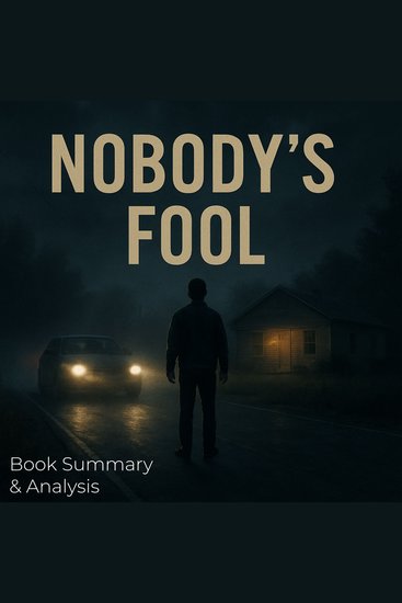 Nobody's Fool: Book Summary & Analysis - cover