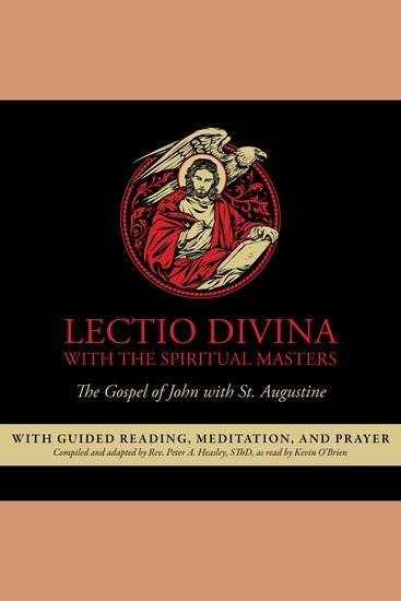 Lectio Divina with the Spiritual Masters - The Gospel of John with St Augustine - cover