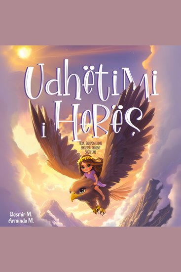 Udhëtimi i Herës - Hera Shqiponja dhe Sekretet e Trojeve Shqiptare - cover