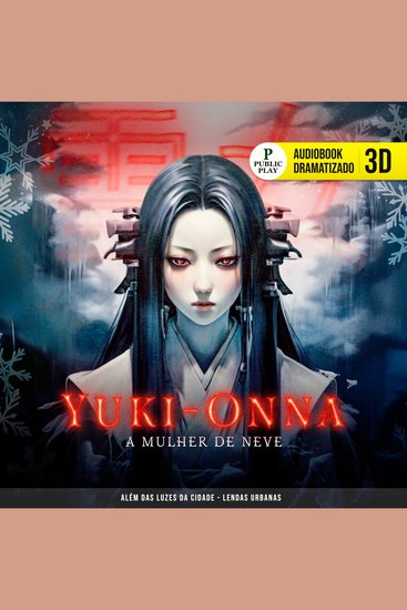 A Mulher da Neve - Yuki - Onna - cover