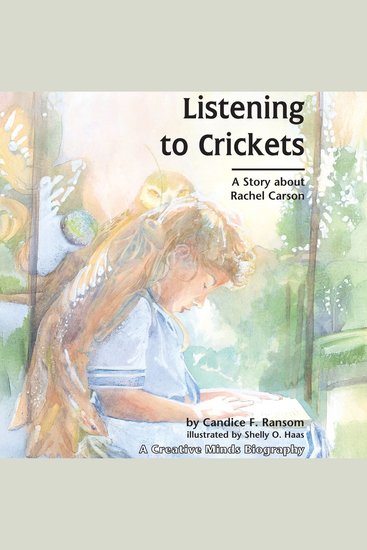 Listening to Crickets - A Story about Rachel Carson - cover