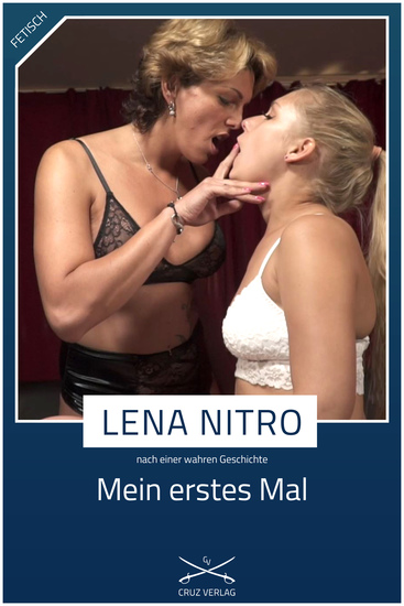 Mein erstes Mal - Eine Story von Lena Nitro - cover