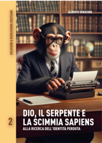 Dio il Serpente e la Scimmia Sapiens - Alla ricerca dell'identità perduta - cover