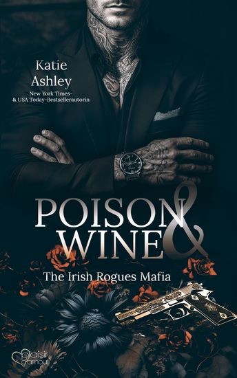 The Irish Rogues Mafia Family Teil 1: Poison & Wine - cover
