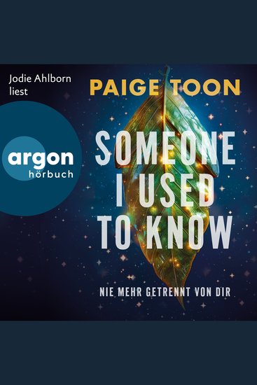 Someone I Used to Know - Nie mehr getrennt von dir (Ungekürzte Lesung) - cover