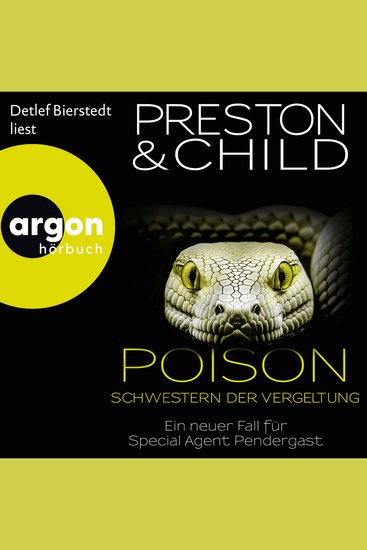 Poison - Schwestern der Vergeltung - Ein neuer Fall für Special Agent Pendergast - Ein Fall für Special Agent Pendergast Band 22 (Autorisierte Lesefassung) - cover