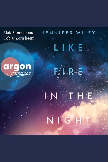 Like Fire in the Night - Roman - New York Love Songs Band 1 (Ungekürzte Lesung) - cover