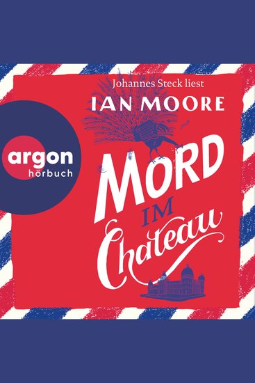 Mord im Chateau - Ein Brite in Frankreich Band 3 (Ungekürzte Lesung) - cover