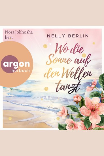 Wo die Sonne auf den Wellen tanzt (Ungekürzte Lesung) - cover