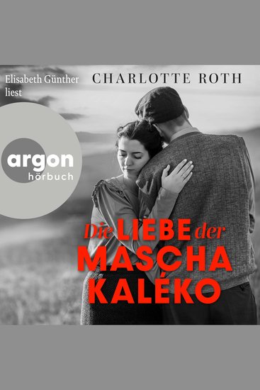 Die Liebe der Mascha Kaléko (Ungekürzte Lesung) - cover