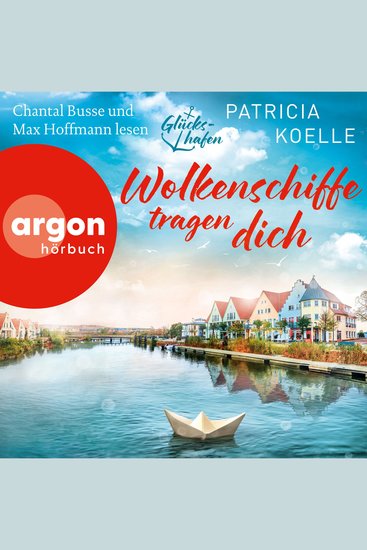 Wolkenschiffe tragen dich - Glückshafen-Reihe Band 2 (Ungekürzte Lesung) - cover