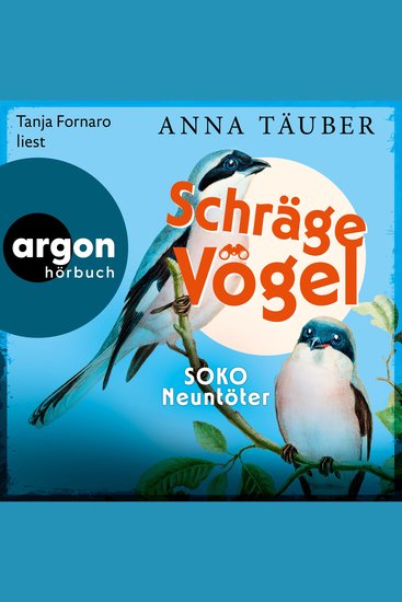 Schräge Vögel - SOKO Neuntöter (Ungekürzte Lesung) - cover