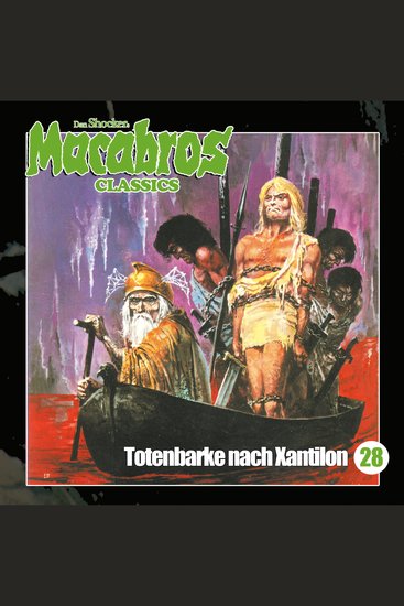 Macabros - Classics Folge 28: Totenbarke nach Xantilon - cover